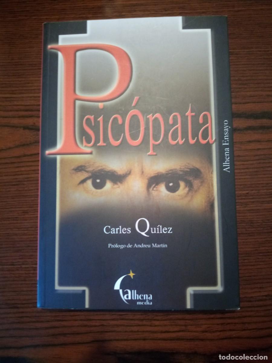 &rdquo;Psic&oacute;pata&rdquo;, Carles Qu&iacute;lez