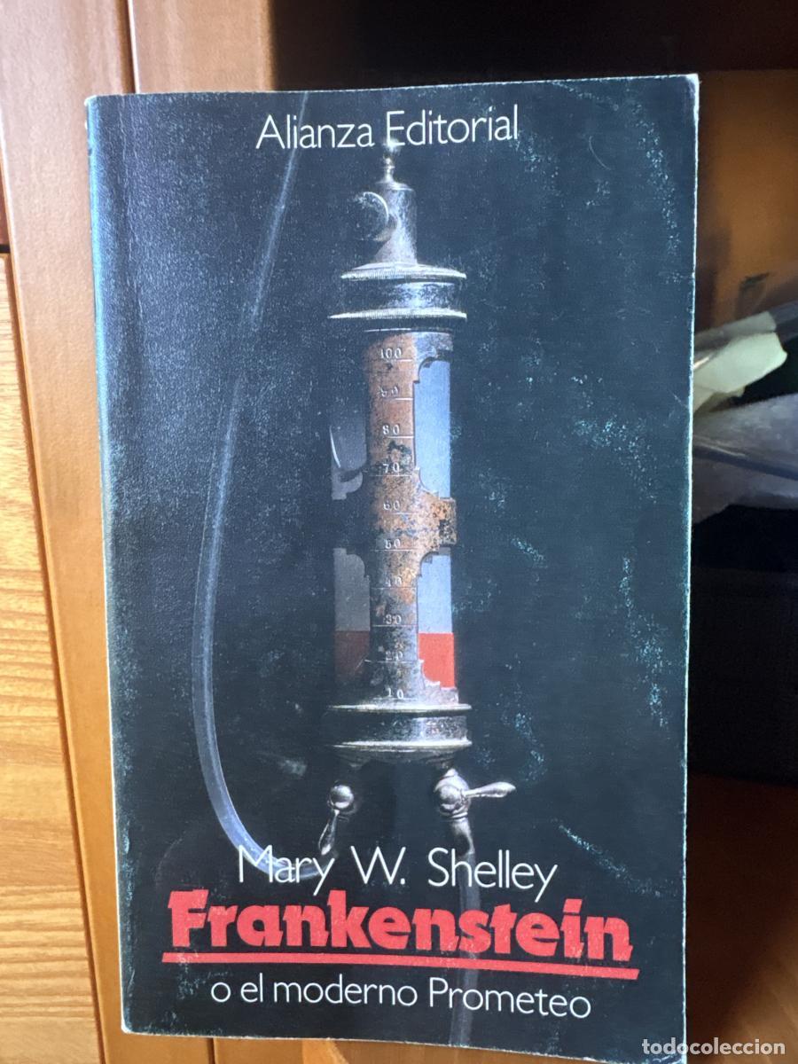 Libros: Frankenstein o El moderno Prometeo - Mary W shelley tdk678