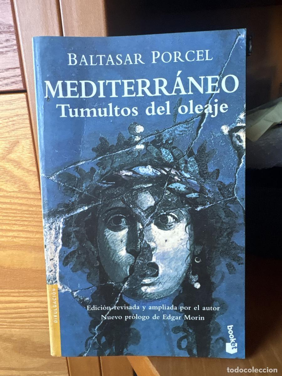 Livres: Mediterr&aacute;neo, tumultos del oleaje - Baltasar Porcel tdk678