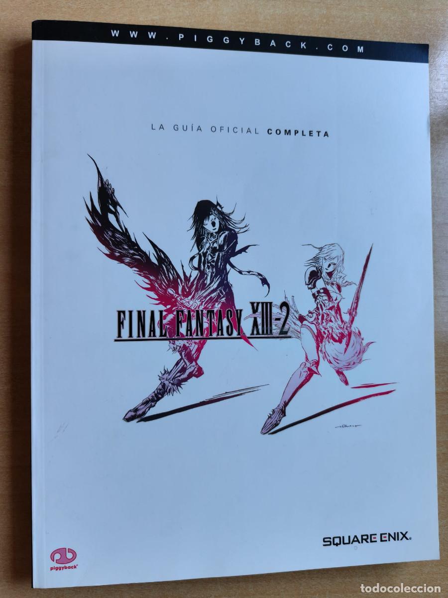 Libros: FINAL FANTASY XIII-2, La gu&iacute;a oficial completa - Piggyback Square Enix