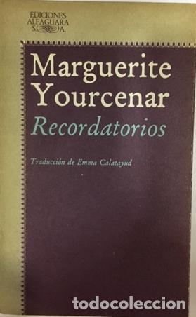 Libros: YOURCENAR, Marguerite. - Recordatorios.