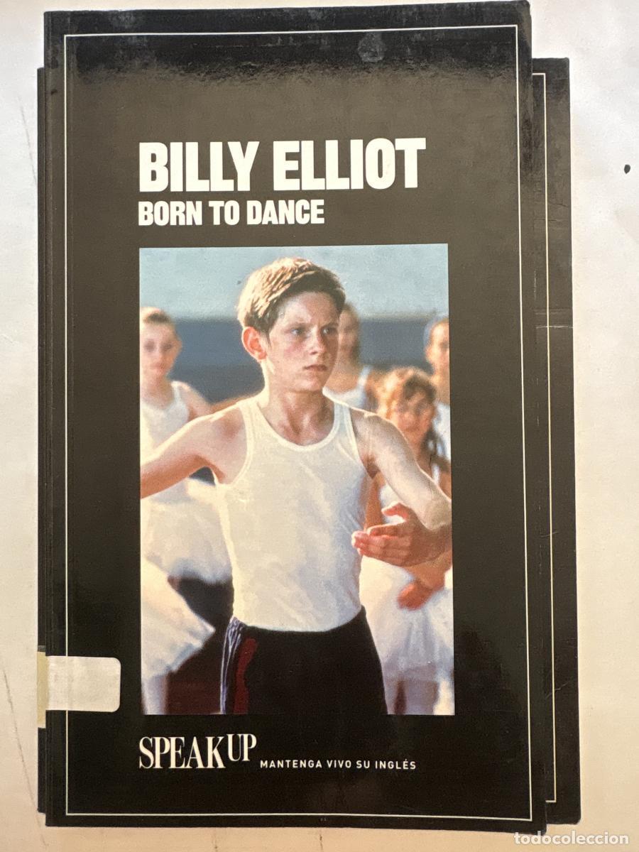 B&uuml;cher: BILLY ELLIOT. BORN TO DANCE. COLECCI&Oacute;N: SPEAK UP, MANTENGA VIVO SU INGL&Eacute;S - TDK1201