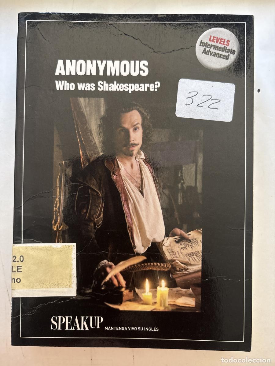 Libros: ANONYMOUS. WHO WAS SAKESPEWARE? COLECCI&Oacute;N: SPEAK UP, MANTENGA VIVO SU INGL&Eacute;S - TDK1201