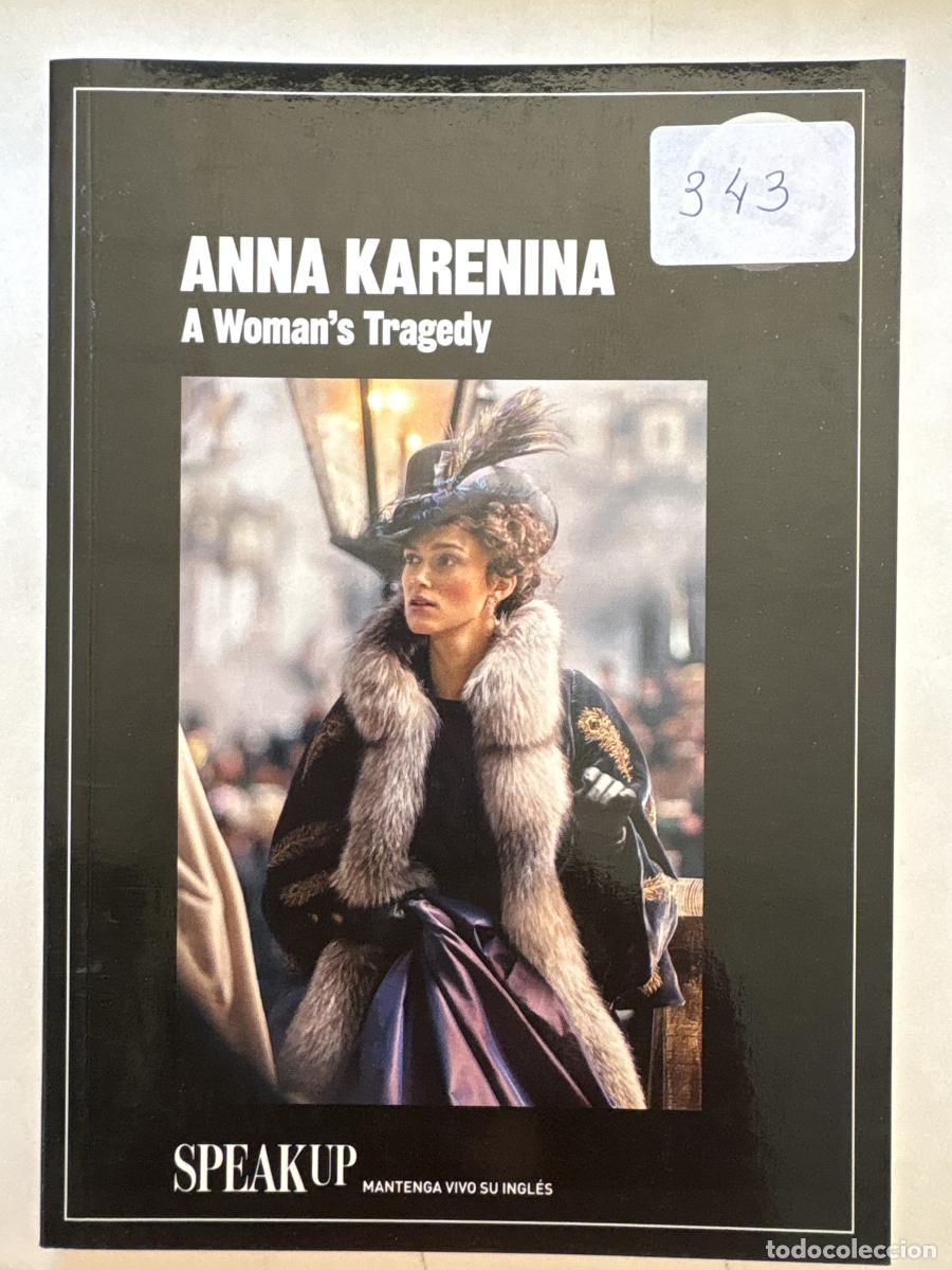 Libros: ANNA KARENINA. A WOMAN'S TRAGEDY. COLECCI&Oacute;N: SPEAK UP, MANTENGA VIVO SU INGL&Eacute;S - TDK1201