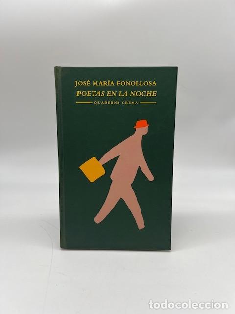 Libros: FONOLLOSA, Jos&eacute; Mar&iacute;a. - Poetas en la noche.