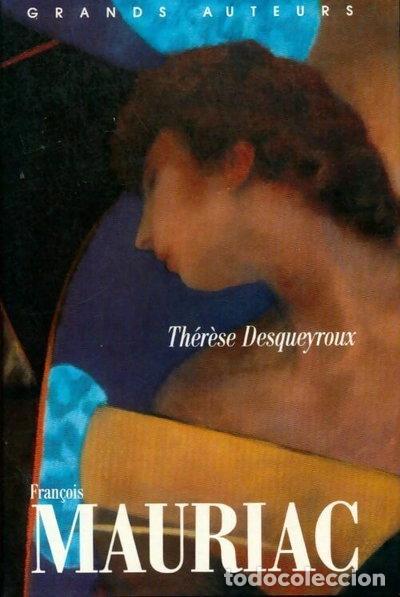 Libros: Th&eacute;r&egrave;se Desqueyroux- 9782744105586