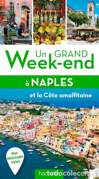 Libros: Un grand week-end &agrave; Naples et la c&ocirc;te amalfitaine- 9782013961165