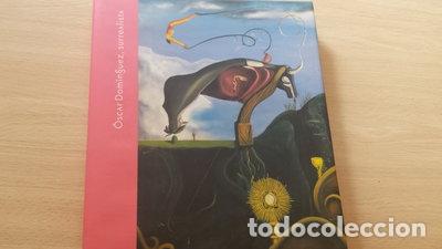 Libri di seconda mano: Oscar Dom&iacute;nguez, surrealista- 9788489884304