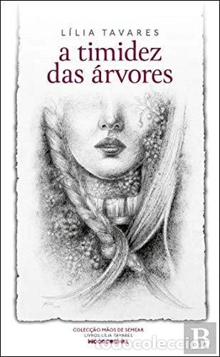 B&uuml;cher: A timidez das &aacute;rvores- 9789895486694