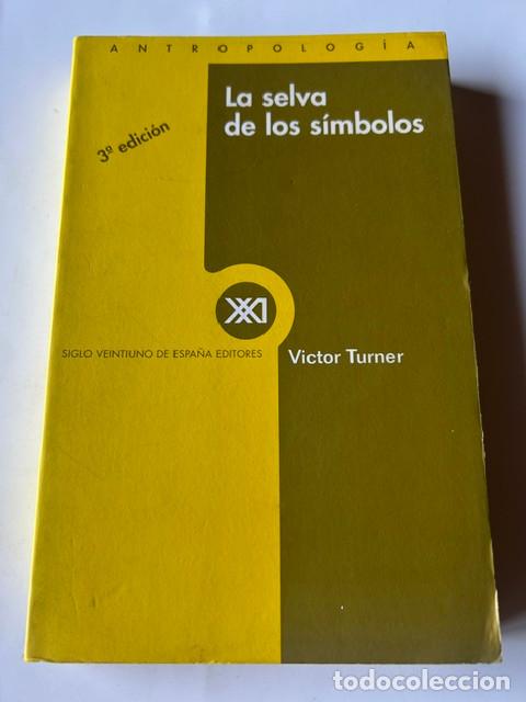 Libros: La selva de los s&iacute;mbolos -Victor Turner- - Foto 1
