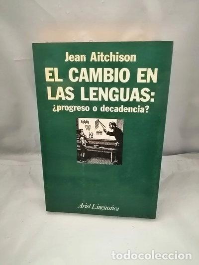 books: El cambio en las lenguas: &iquest;progreso o decadencia?- 9788434482135