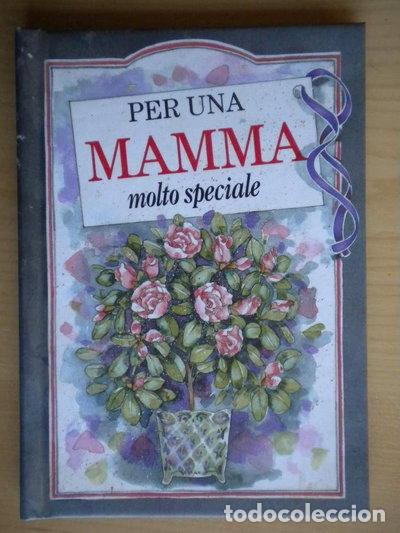 books: Per una mamma molto speciale- 9788877744470