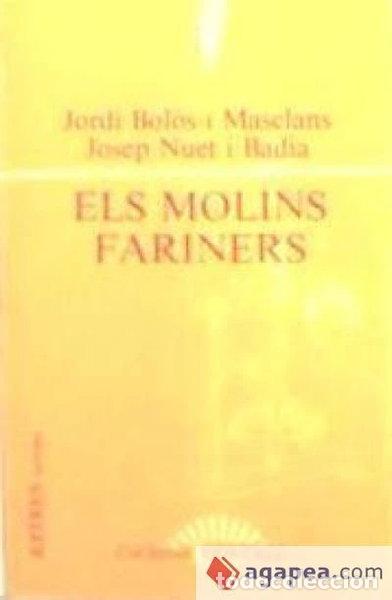 Libros: Els molins fariners- 9788485256303