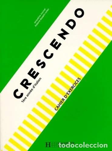 Libros: Crescendo 1&egrave;re ann&eacute;e d'italien: Cahier d'exercices- 9782010156502