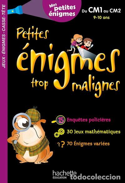 B&uuml;cher: Petites &eacute;nigmes trop malignes- 9782017865636