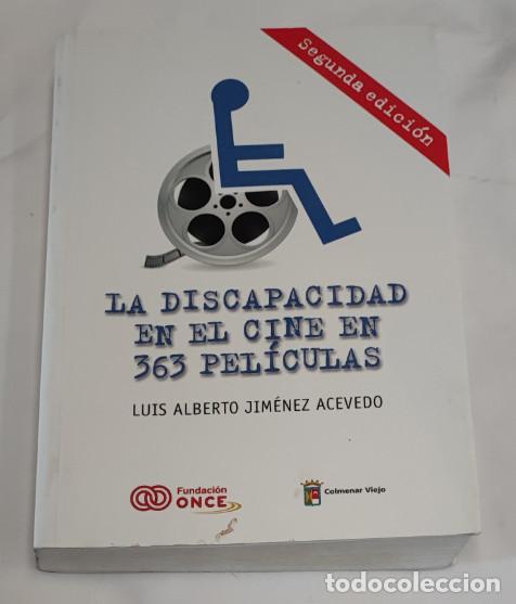 Libros: LA DISCAPACIDAD EN EL CINE EN 363 PELICULAS, LUIS ALBERTO IMENEZ, ONCE 2017, 1&ordm;
