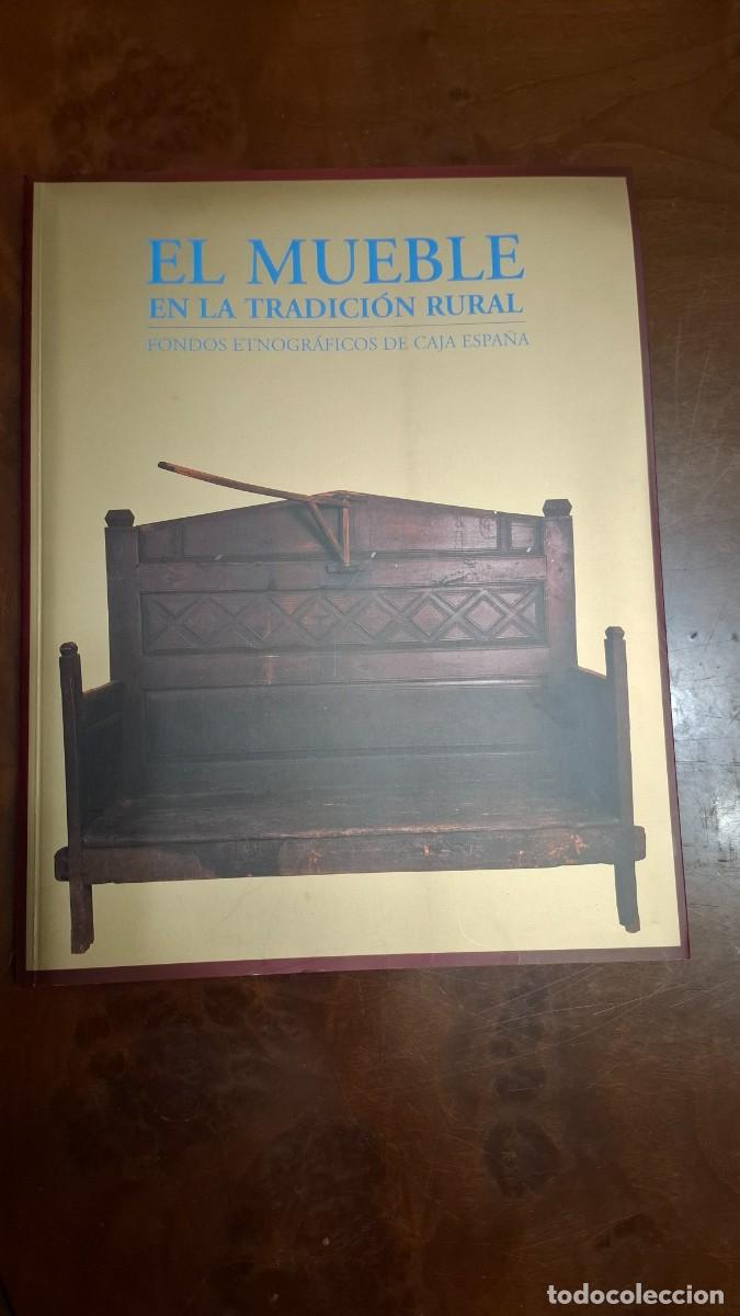 Libros: MUEBLE EN LA TRADICION RURAL FONDOS ETNOGRAFICOS
