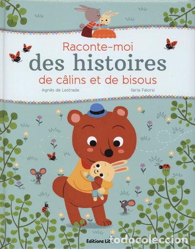 books: Raconte-moi des histoires de c&acirc;lins et de bisous- 9782244401454