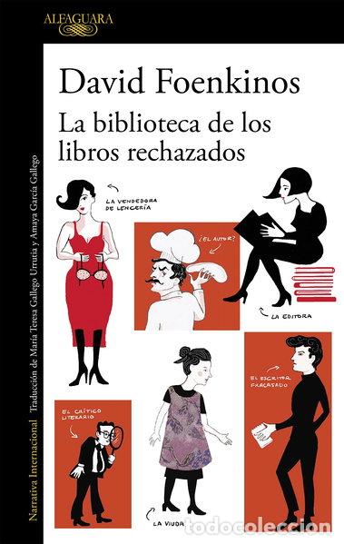 Libros: La biblioteca de los libros rechazados- 9788420426372