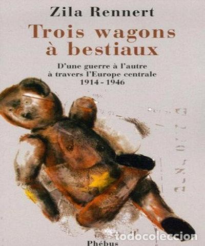 Libros: Trois wagons &agrave; bestiaux- 9782752902351