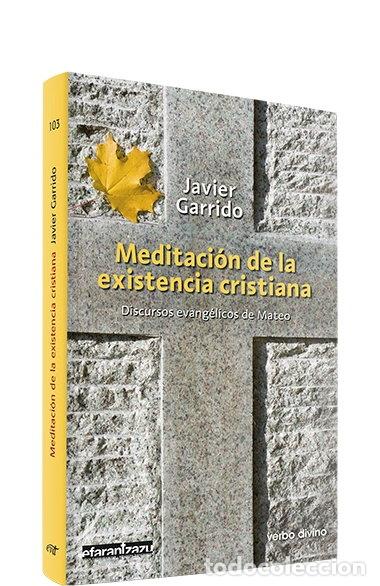 Libros: Meditaci&oacute;n de la existencia cristiana- 9788499452654