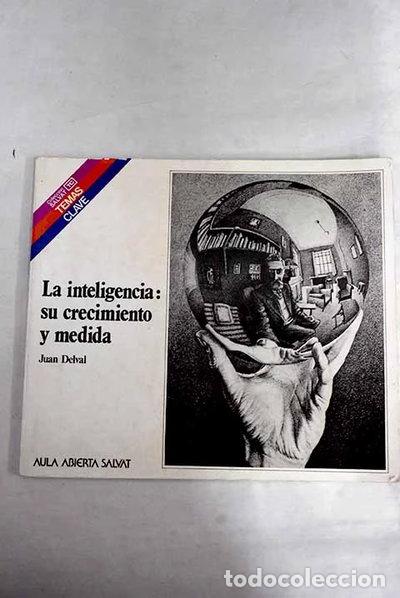Libros: La inteligencia: su crecimiento y medida- 9788434578654