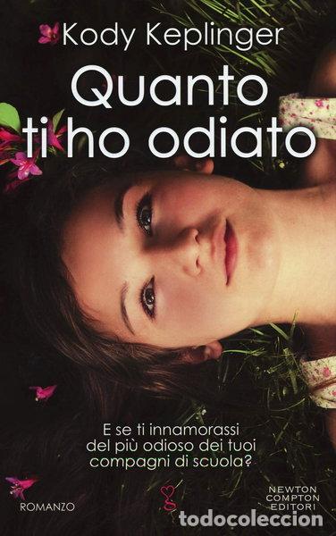 Libros: Quanto ti ho odiato- 9788854174788