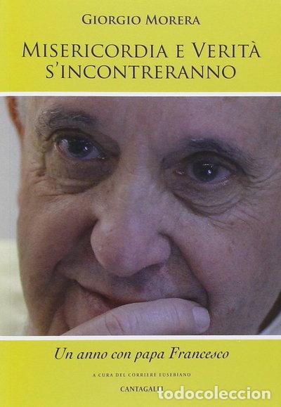 Libri di seconda mano: Misericordia e verit&agrave; s'incontreranno- 9788868790400