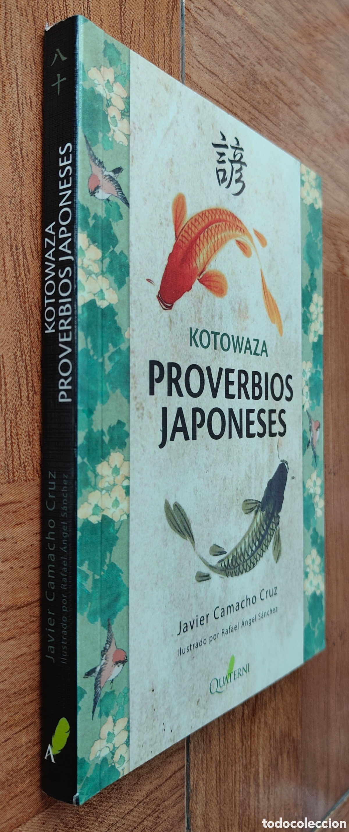 Libros: Proverbios Japoneses � Quaterni - Javier Camacho Cruz / Rafael &Aacute;ngel S&aacute;nchez
