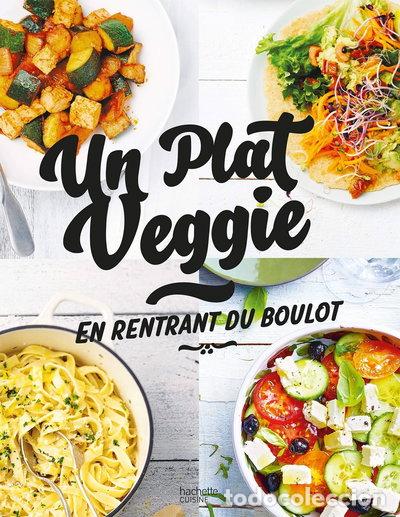 B&uuml;cher: Un plat veggie en rentrant du boulot- 9782017084570