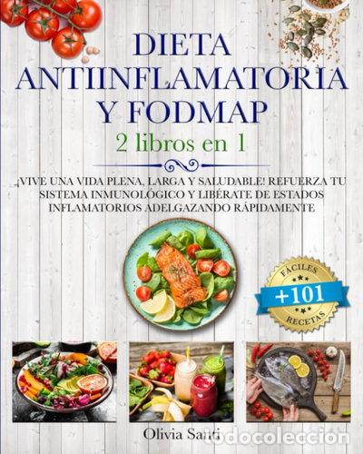 books: Dieta Antiinflamatoria y Fodmap: 2 Libros en 1- 9798375059099