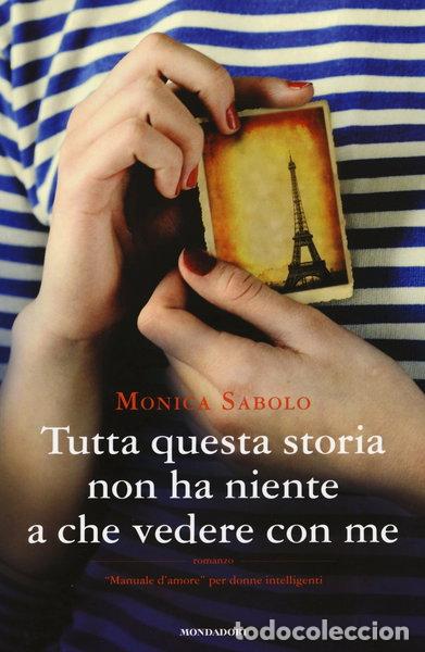 Libros: Tutta questa storia non ha niente a che vedere con me- 9788804650546