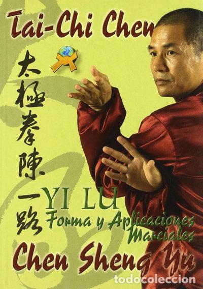 Libros: Tai chi chen yi lu: forma y aplicaciones marciales- 9788496492547