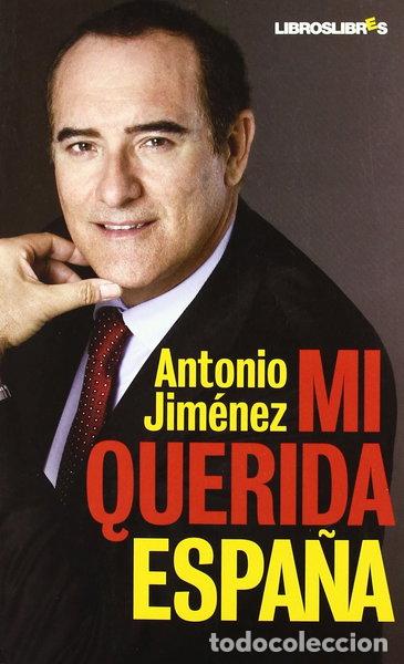 Libros: Mi querida Espa&ntilde;a- 9788492654376