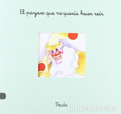 books: El payaso que no quer&iacute;a hacer re&iacute;r- 9788430729234