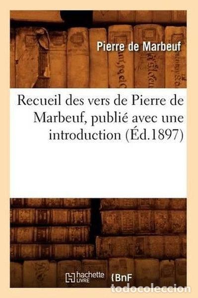 books: Recueil des vers de Pierre de Marbeuf- 9782012623019
