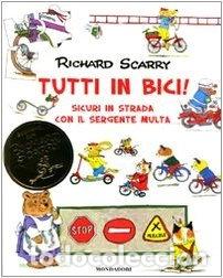 Libros: Tutti in bici! Sicuri in strada con il sergente Multa- 9788804600428