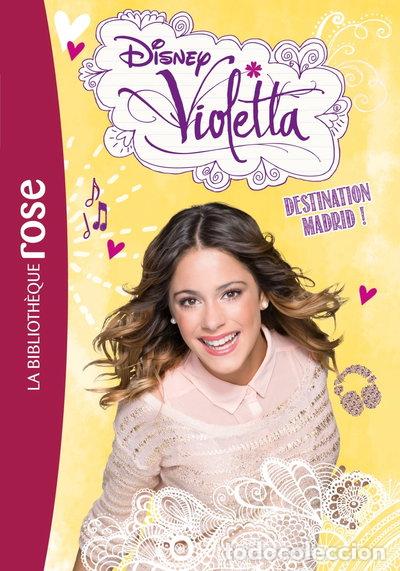 Libros: Violetta 17 - Destination Madrid !- 9782014002560