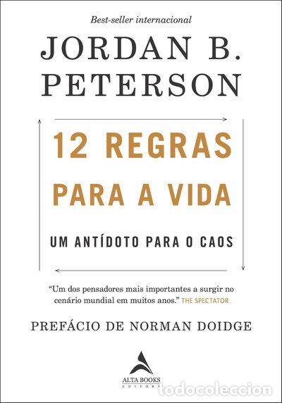 Libros: 12 Regras para a vida: Um ant&iacute;doto para o caos- 9788550802756
