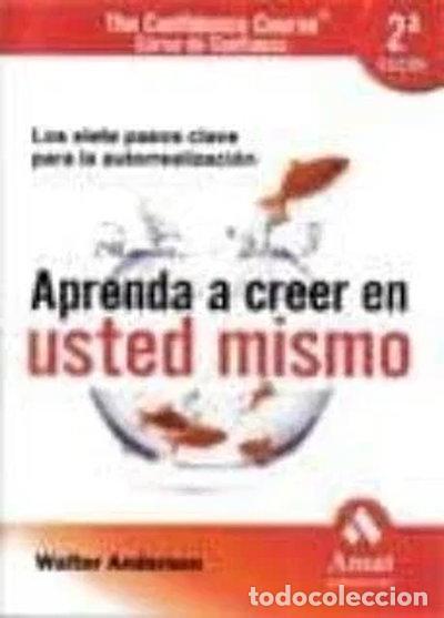 Libros: Aprenda a creer en usted mismo- 9788497352789