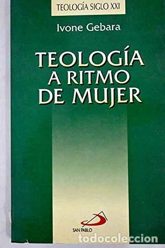 Libros: Teolog&iacute;a a ritmo de mujer- 9788428517447