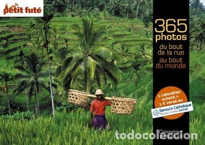 Libros: Calendrier perp&eacute;tuel Petit Fut&eacute;: 365 photos du bout de la rue au bout du monde- 9782746929739