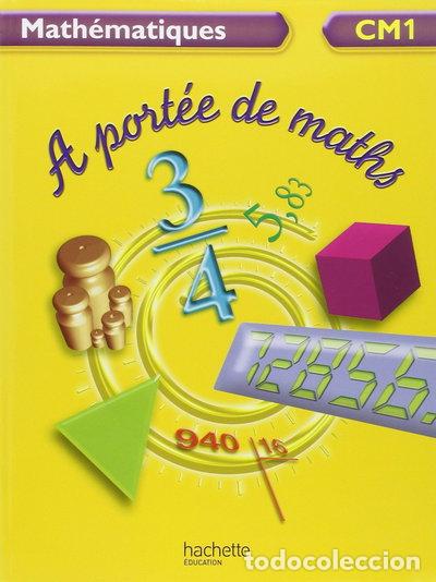 Libros: Math&eacute;matiques CM1 A port&eacute;e de maths- 9782011174673