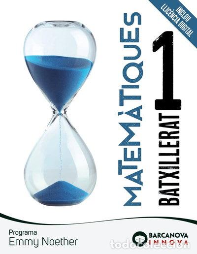 Libros: Emmy Noether 1 Batxillerat. Matem&agrave;tiques- 9788448954604