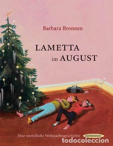 Libros: Lametta im August: Eine unendliche Weihnachtsgeschichte- 9783725413270