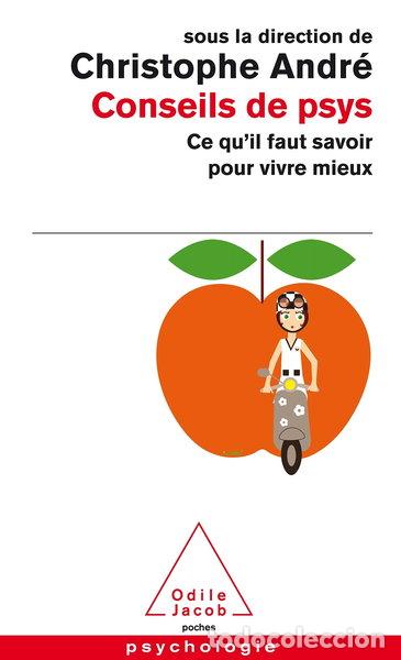Libros: Conseils de psys: Ce qu'il faut savoir pour vivre mieux- 9782738129901