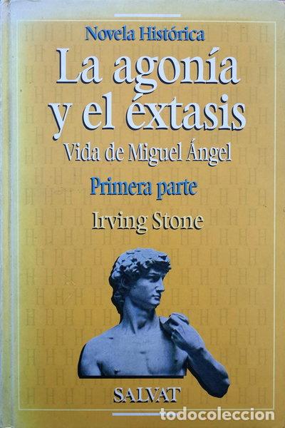 Libros: La agon&iacute;a y el &eacute;xtasis- 9788434590939