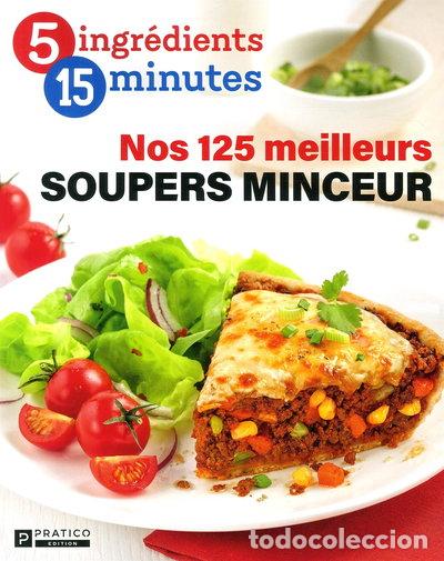 Livres: Nos 125 meilleurs soupers minceur- 9782896588183