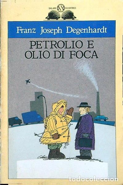 Livres: Petrolio e olio di foca- 9788877822987