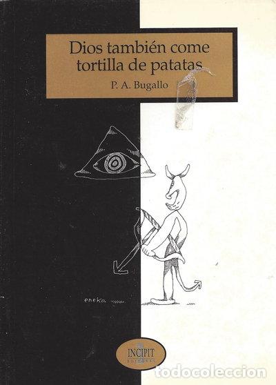 Libros: Dios tambi&eacute;n come tortilla de patatas- 9788481982039